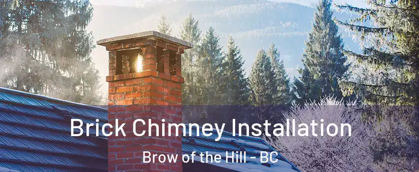  Brick Chimney Installation Brow of the Hill - BC