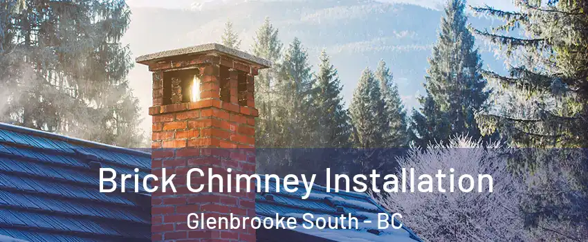  Brick Chimney Installation Glenbrooke South - BC