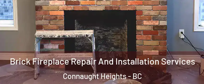  Brick Fireplace Repair And Installation Services Connaught Heights - BC