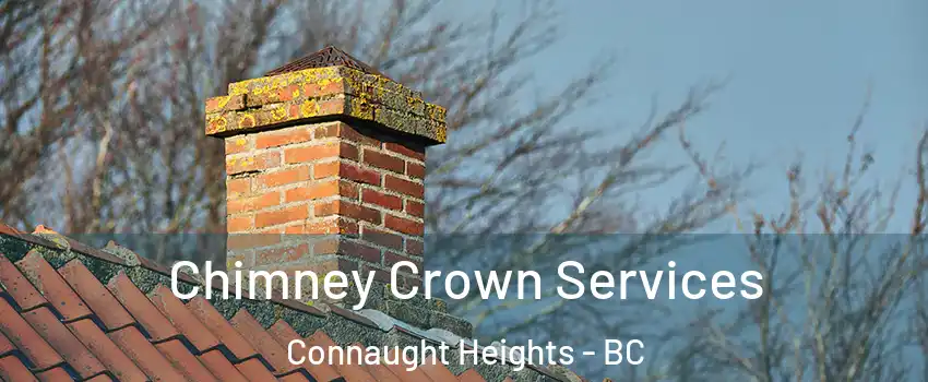 Chimney Crown Services Connaught Heights - BC