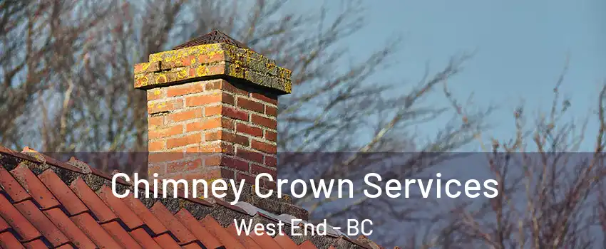  Chimney Crown Services West End - BC