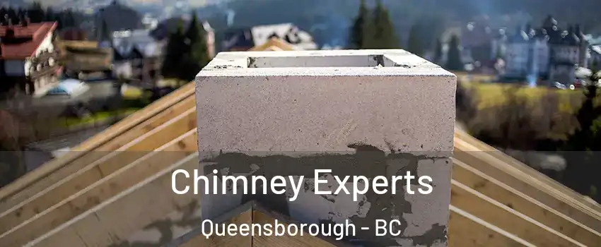 Chimney Experts Queensborough - BC