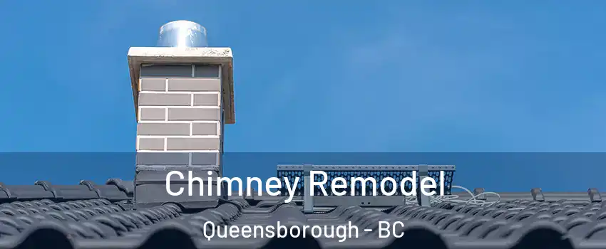  Chimney Remodel Queensborough - BC