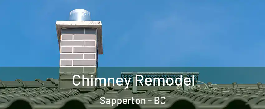  Chimney Remodel Sapperton - BC