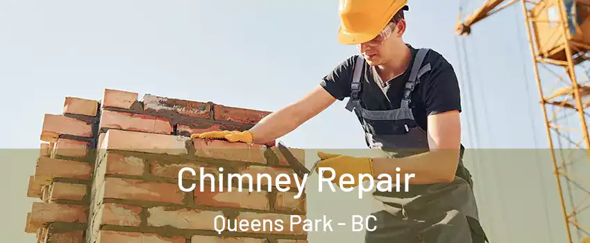  Chimney Repair Queens Park - BC