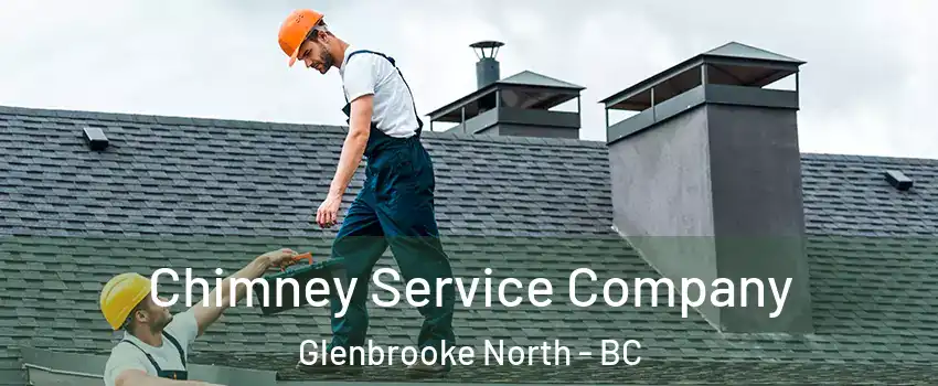  Chimney Service Company Glenbrooke North - BC