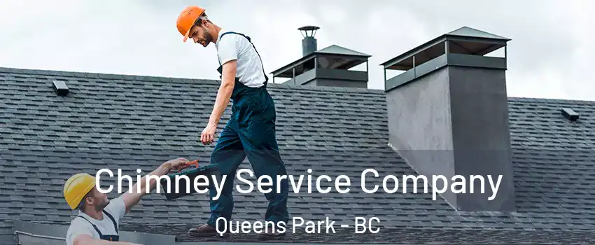  Chimney Service Company Queens Park - BC
