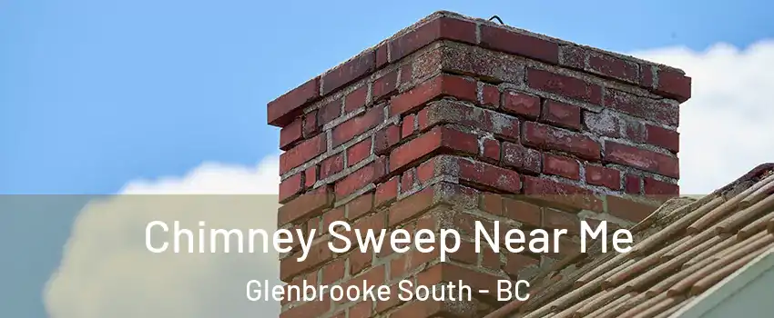  Chimney Sweep Near Me Glenbrooke South - BC