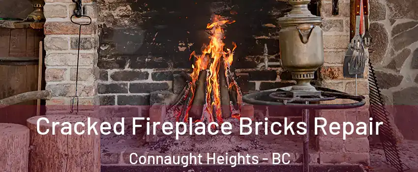  Cracked Fireplace Bricks Repair Connaught Heights - BC
