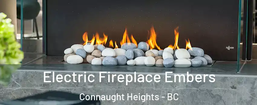  Electric Fireplace Embers Connaught Heights - BC