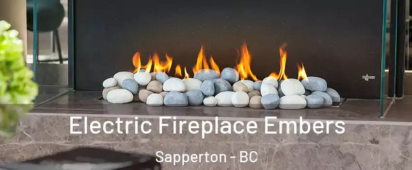  Electric Fireplace Embers Sapperton - BC