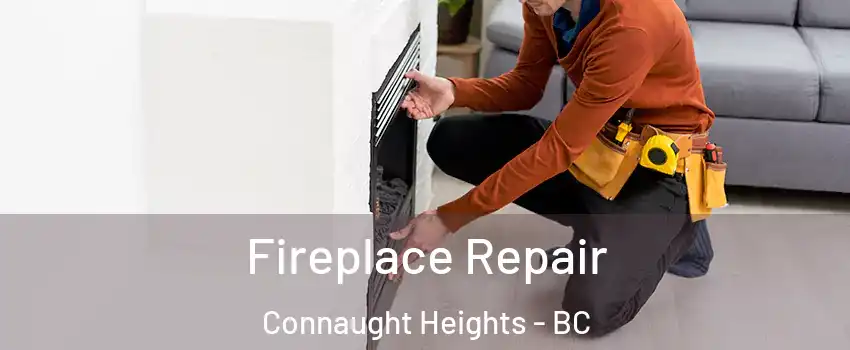  Fireplace Repair Connaught Heights - BC