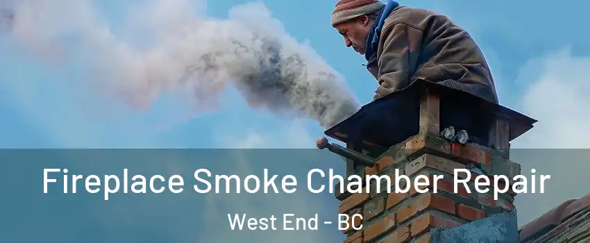  Fireplace Smoke Chamber Repair West End - BC