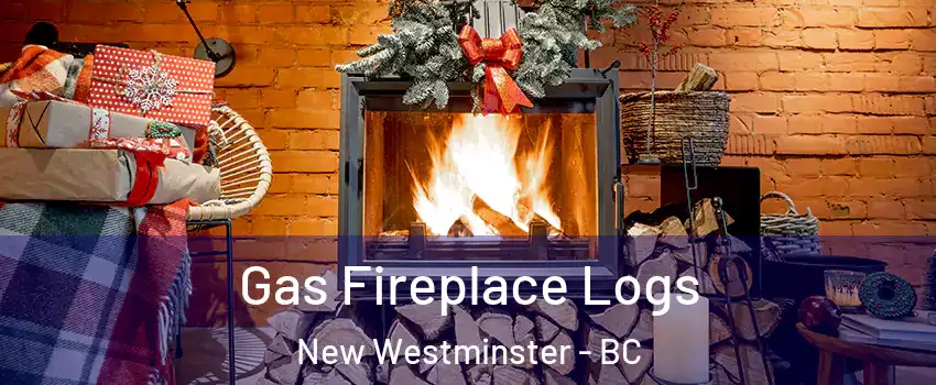  Gas Fireplace Logs New Westminster - BC