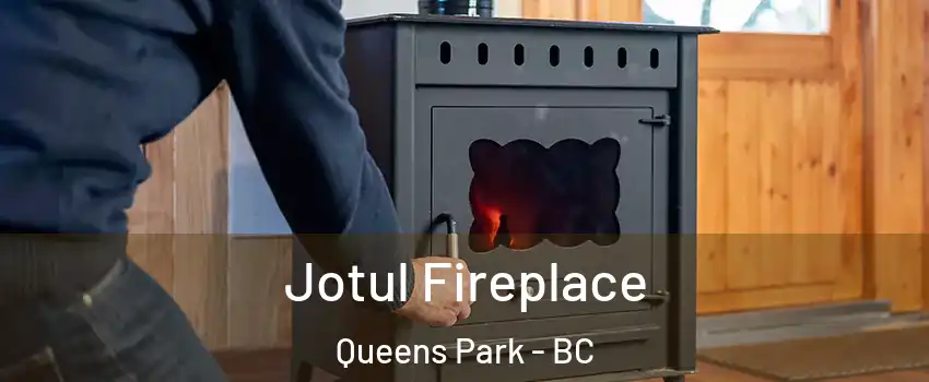  Jotul Fireplace Queens Park - BC