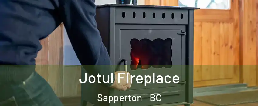  Jotul Fireplace Sapperton - BC