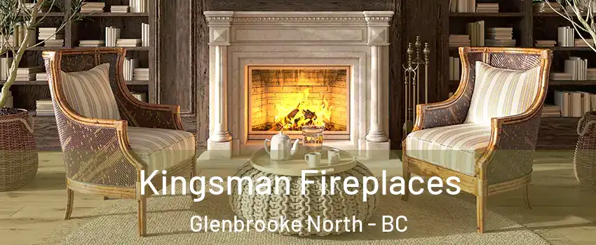  Kingsman Fireplaces Glenbrooke North - BC