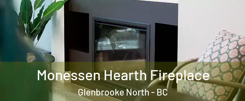  Monessen Hearth Fireplace Glenbrooke North - BC