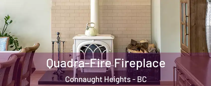  Quadra-Fire Fireplace Connaught Heights - BC