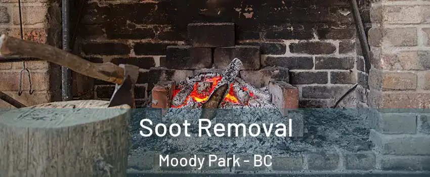  Soot Removal Moody Park - BC