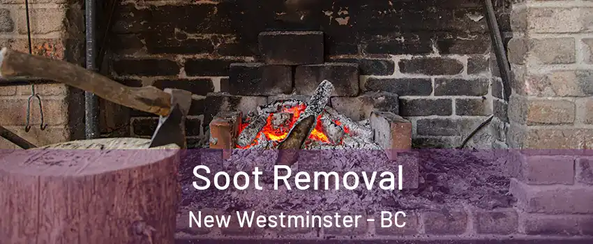  Soot Removal New Westminster - BC