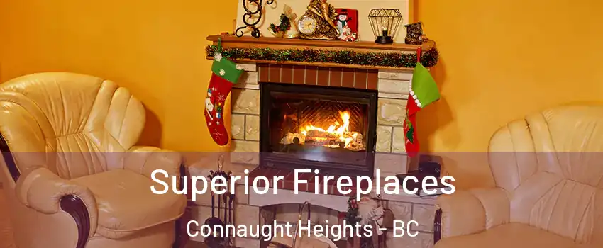  Superior Fireplaces Connaught Heights - BC