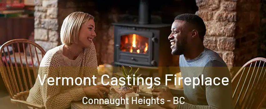  Vermont Castings Fireplace Connaught Heights - BC