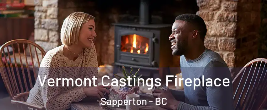  Vermont Castings Fireplace Sapperton - BC