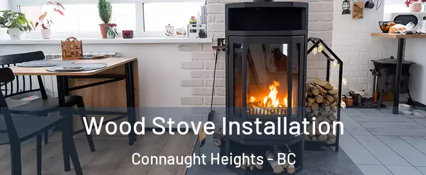  Wood Stove Installation Connaught Heights - BC