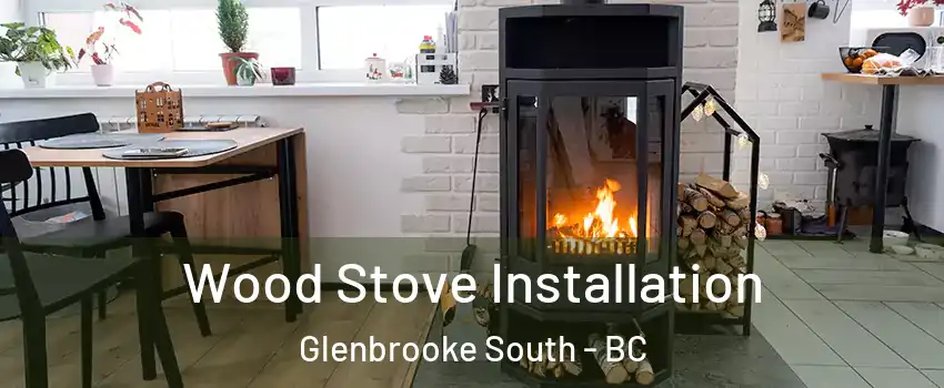  Wood Stove Installation Glenbrooke South - BC